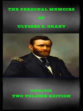 Read: The Personal Memoirs of Ulysses Book S. Grant