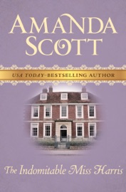 The Indomitable Miss Harris - Amanda Scott