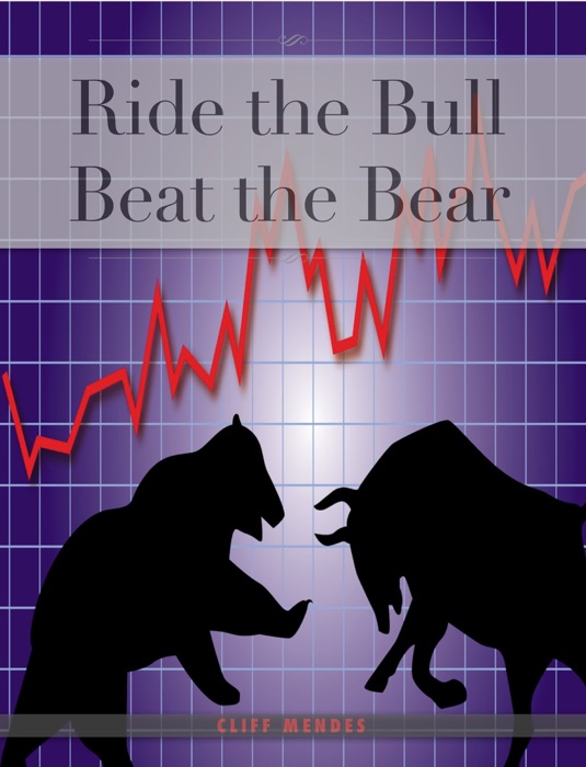 Ride the Bull Beat the Bear