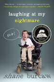 Laughing at My Nightmare - Shane Burcaw