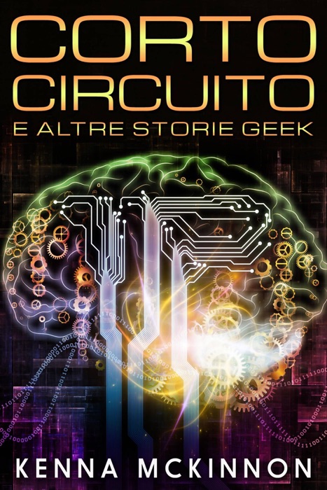 Corto Circuito - E Altre Storie Geek