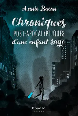 Read: Chroniques Post-Apocalyptiques Book d'une enfant sage