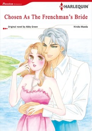 Chosen As The Frenchman's Bride - Hiroko Maeda