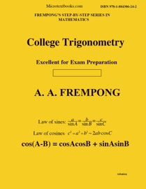 College Trigonometry - A .A. Frempong