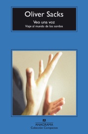Veo una voz - José Manuel Álvarez Flórez & Oliver Sacks