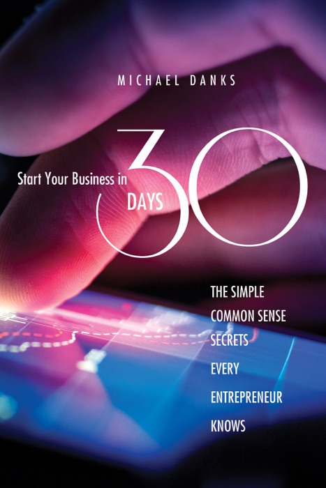 Start Your Business in 30 Days