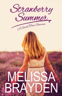 Strawberry Summer by Melissa Brayden