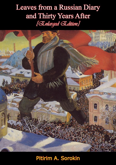 Leaves from a Russian Diary—and Thirty Years After [Enlarged Edition]