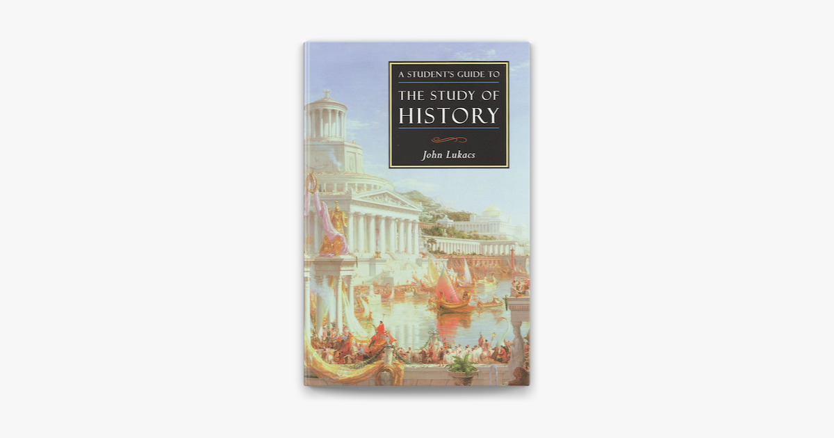 A Student's Guide to History