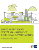 Integrated Solid Waste Management for Local Governments - Asian Development Bank