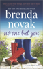 Brenda Novak - No One but You artwork