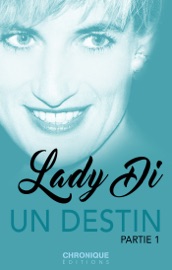 Livres Couvertures de Lady Di, un destin — Partie 1