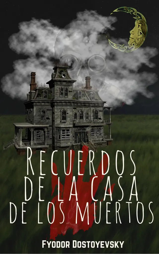 Recuerdos de la Casa de los Muertos
