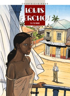 Louis Ferchot - Tome 05 by Frank Giroud & Didier Courtois