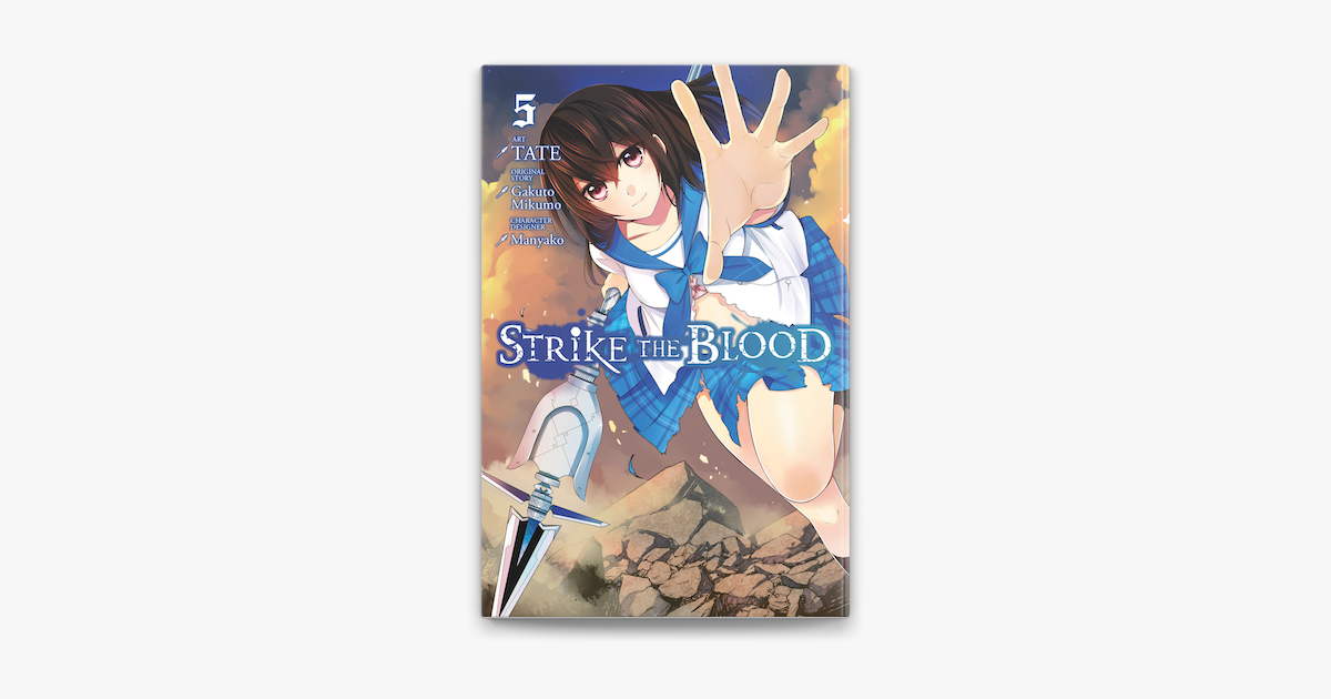 Strike the Blood, Vol. 5 (manga) (Strike the Blood (manga), 5