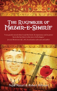 The Rugmaker of Mazar-e-Sharif by Najaf Mazari & Robert Hillman