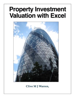 Property Investment Valuation with Excel by Clive Warren