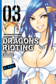 Dragons Rioting, Vol. 3 - Tsuyoshi Watanabe