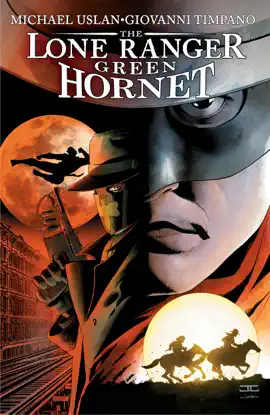 Read: Lone Ranger / Green Hornet: Champions Of Justice Book
