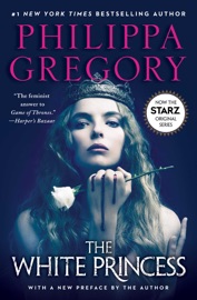 The White Princess - Philippa Gregory