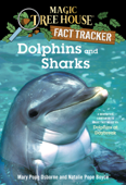 Dolphins and Sharks - Mary Pope Osborne, Natalie Pope Boyce & Sal Murdocca
