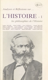 Analyses et réflexions sur l'histoire (1) : Les Philosophies de l'histoire - Collectif