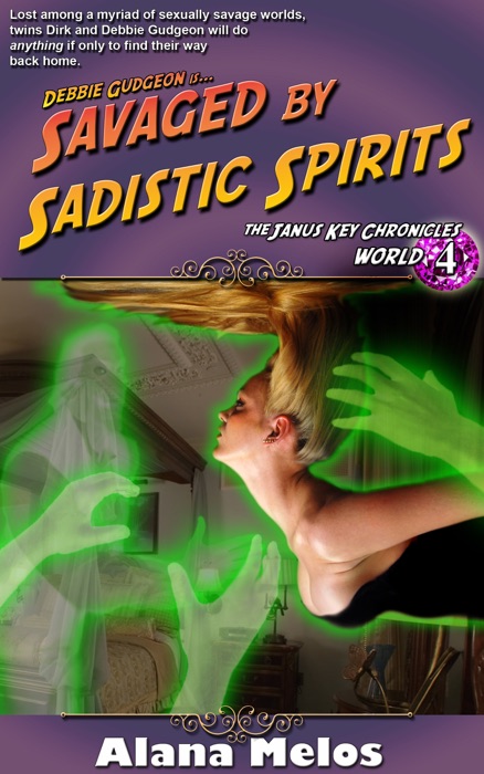 Savaged by Sadistic Spirits