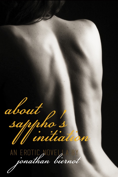 About Sappho's Initiation: An Erotic Novella