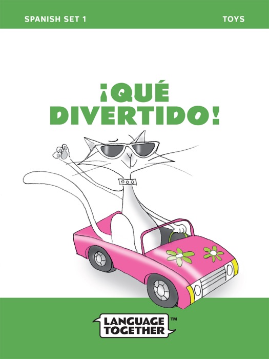Spanish for Kids: Toys (Read-Along) Beginner Reader