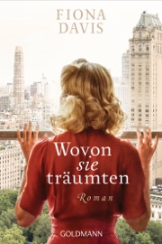 Wovon sie träumten - Fiona Davis