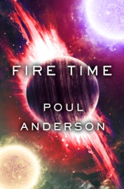 Fire Time - Poul Anderson