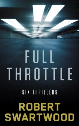 Full Throttle: Six Thrillers