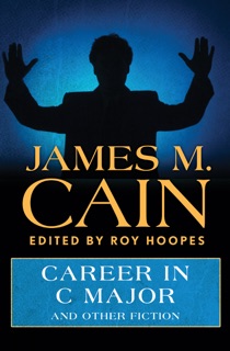 Career in C Major by James Mallahan Cain & Roy Hoopes