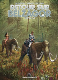 Retour sur Belzagor T1 - Laura Zuccheri, Robert Silverberg & Philippe Thirault