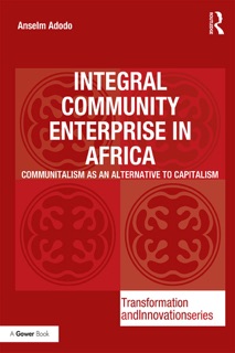 Integral Community Enterprise in Africa by Anselm Adodo
