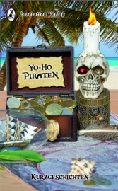 Yo-Ho Piraten - Thomas Heidemann, Muna Bering, Martin Frohmann, Vanessa Hirth, Jürgen Höreth, Tanja Kummer, Torsten Low, Jürgen Nabel, Alisha Pilenko, Patricia Rieger, Kim Rylee, Erik Schreiber, Marc Zoellner & Marc Hamacher