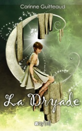 La Dryade - Corinne Guitteaud & Anthony Boulanger