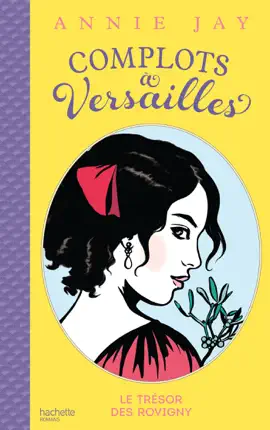 Read: Complots à Versailles - Tome 4 Book