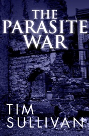 The Parasite War - Tim Sullivan