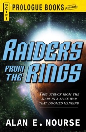 Raiders From The Rings - Alan E. Nourse
