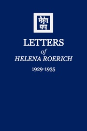 Letters of Helena Roerich I - Helena Roerich