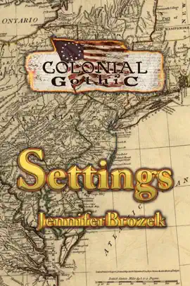 Read: Colonial Gothic: Book Settings