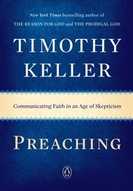 Preaching - Timothy Keller