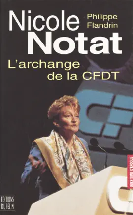 Read: Book Nicole Notat, l'archange de la CFDT