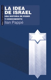La idea de Israel - Ilan Pappe