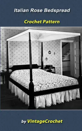 Italian Rose Bedspread Vintage Crochet Pattern