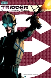 Trigger (2004-) #3 - Jason Hall & John Watkiss
