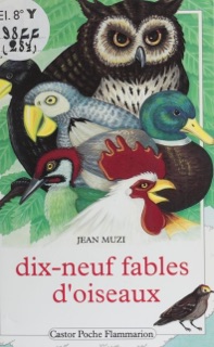 Dix-neuf fables d'oiseaux by Jean Muzi