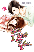 Say I Love You. Volume 17 - Kanae Hazuki