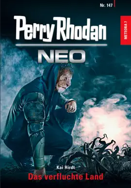 Read: Perry Book Rhodan Neo 147: Das verfluchte Land
